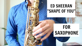 🎷👍 Shape Of You  Ed Sheeran  For Saxophone Notes Included  How To Play Saxophone 👍🎷 [upl. by Enilarac917]