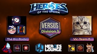 Heroes Lounge Div 3  Thé Riz Porte vs VicTeam B  Ze Baguette Showdown [upl. by Jeremiah]