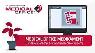 Bundeseinheitlicher Medikamentenplan werbefrei  MEDICAL OFFICE Arztsoftware [upl. by Galven]