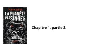 27La planète des singes Pierre Boulle Chapitre 1 partie 3 Livre audio [upl. by Deloria608]