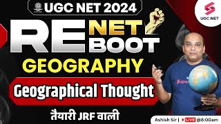 UGC NET Geography ReExam  Geographical Thought Important Questions  Geography PYQ  Ashish Sir [upl. by Cowan67]