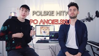 POLSKIE HITY PO ANGIELSKU w Dezy [upl. by Eenimod694]