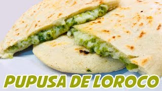 PUPUSA DE LOROCO [upl. by Rento10]