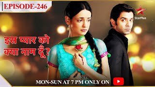 Iss Pyar Ko Kya Naam Doon  Season 1  Episode 246 [upl. by Enihpesoj]