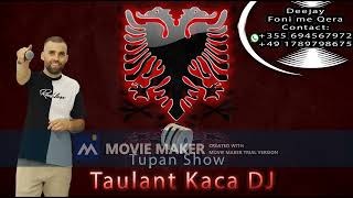 Dridhe amp PO KNOJNA ME LODER Taulant Kaca DJ 2024 subscribetomychannel muzikshqip [upl. by Nudnarb]