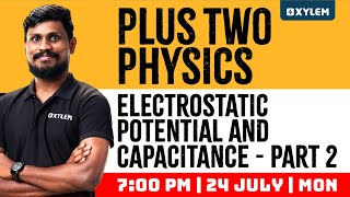 Plus Two Physics  Electrostatic Potential and Capacitance  Part 2  Xylem Plus Two [upl. by Jareen]