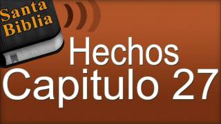 Hechos Capitulo 27  Biblia Hablada [upl. by Fletch21]