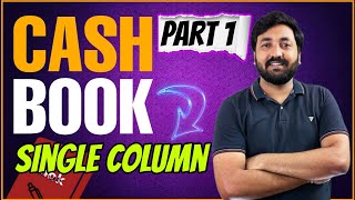 🔴Cash Book Class 11  Accounts  Part 1 1️⃣ [upl. by Suchta]