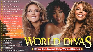 Divas Album  Whitney Houston  Celine Dion  Mariah Carey Best Divas  Best Of The World Divas [upl. by Atirehgram]