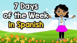 7 Days of the Week in Spanish  Siete Dias de la Semana  Jack Hartmann [upl. by Bonne]