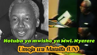 Tazama hotuba ya mwisho ya Mwalimu Nyerere Umoja wa Mataifamaneno yake ya hekima subscribe [upl. by Autum498]