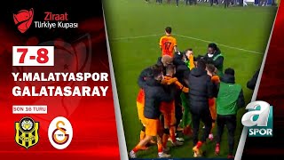 Yeni Malatyaspor 1 7  8 1 Galatasaray Ziraat Türkiye Kupası Son 16 Turu [upl. by Aizirtap]