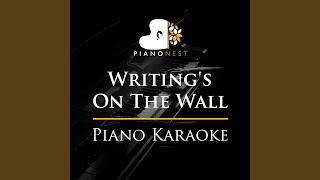 Writings on the Wall Piano Karaoke [upl. by Arda]