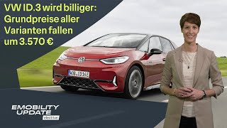 Preisrutsch VW ID3 jetzt für unter 30000 Euro – eMobility Update [upl. by Auqined]