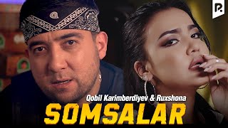 Qobil Karimberdiyev amp Ruxshona  Somsalar parodiya Shoxrux Ummon amp Milena Madmusayeva  Soxtalar [upl. by Aiykan]