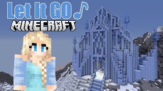 ♪ quotLet it Goquot A Minecraft Music Video of Disneys hit song From quotFrozenquot [upl. by Danyette]