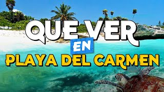 🧳️ TOP 10 Que Ver en Playa del Carmen ✈️ Guía Turística Que Hacer en Playa del Carmen [upl. by Spohr]