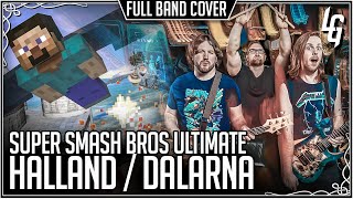 Super Smash Bros Ultimate Steves Theme Halland  Dalarna  Full Band Cover  Minecraft Dungeons [upl. by Cattima]