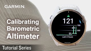 Tutorial – Garmin Outdoor Adventure Watch Calibrating Barometric Altimeter [upl. by Mervin748]