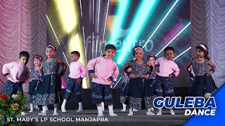 GULEBA DANCE  MARIAN EUPHORIA 2K24  ST MARYS LP SCHOOL  MANJAPRA [upl. by Alleacim466]