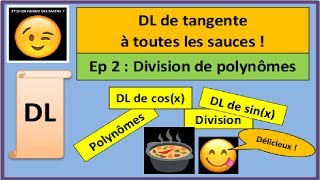 Développement limité  tanx en 0 ordre 5  Ep 2  Division polynôme [upl. by Gehlbach]