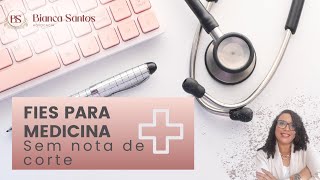 🩺 Conseguir FIES para o curso de Medicina mesmo sem alcançar a note de corte no Enem 💉 [upl. by Ellener772]