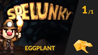 Solo Eggplant Run  Bananasaurus Rex Spelunky [upl. by Nimrahc]