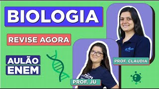 AULÃO DE BIOLOGIA PARA O ENEM os 10 temas que mais caem Profes Juliana Evelyn e Claudia Aguiar [upl. by Karub153]