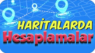 HARİTALARDA HESAPLAMALAR [upl. by Irpac]