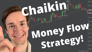 Chaikin Money Flow Indicator and Strategy [upl. by Ahsieyn]