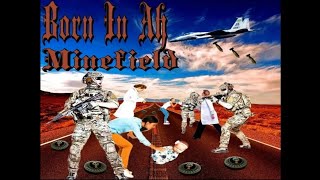 Almighty Pagwag  Born Inah Minefield OFFICIAL MUSIC VIDEO [upl. by Dumm]