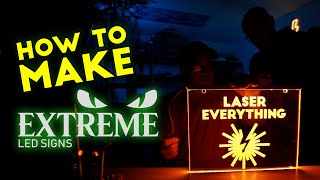 How to Make EXTREME LED Signs with a CO2 Laser  CO2 Laser Tutorials [upl. by Enom]