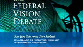 Federal Vision Debate John Otis versus Steve Schlissel Part 1 Theonomy Resources [upl. by Meehar709]