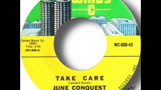 June Conquest Take Care [upl. by Erwin]