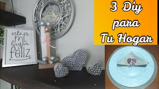 3 DIY PARA TU HOGAR HECHOS CON MUCHO AMOR HERMOSOS Y ELEGANTES [upl. by Ecnatsnok]