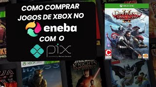 Como Comprar Jogos de Xbox ONESERIES no Eneba com Pix [upl. by Agustin548]