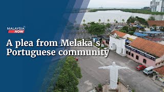 A plea from Melakas Portuguese community [upl. by Ailb]