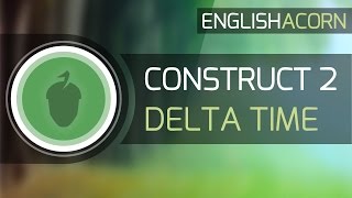 Construct 2  Delta Time And Pausing [upl. by Wickham207]