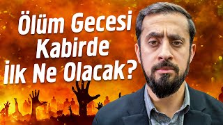 Ölüm Gecesi Kabirde İlk Ne Olacak  Kabir Azabı Mehmedyildiz [upl. by Ilanos]