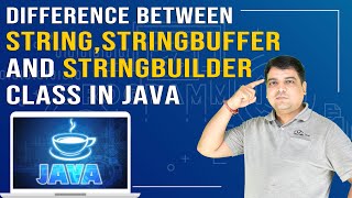 Difference between String StringBuffer and StringBuilder class  Java Tutorial Part 24 [upl. by Lipcombe631]