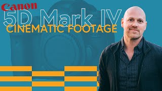 5D Mark IV  Cinematic Footage [upl. by Nanyk56]