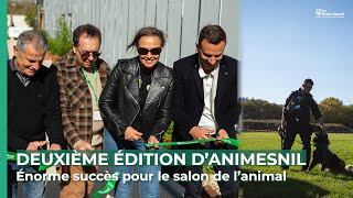 Deuxième édition dAniMesnil  énorme succès pour le salon de lanimal [upl. by Noakes]