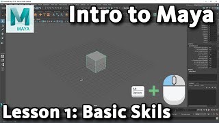 Intro to Maya Lesson 1  10  Basic Skills [upl. by Ainaled676]