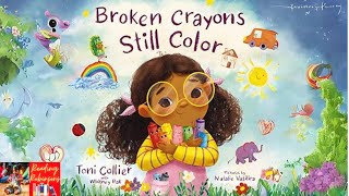 Children’s Read Aloud 🖍️  Broken Crayons Still Color by Toni Collier [upl. by Dougherty872]