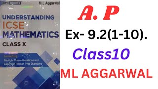 Arithmetic progression class 10ex92110ml aggarwal icse math [upl. by Eednar347]