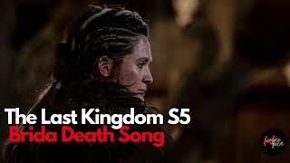 The Last Kingdom  Brida Death Soundtrack [upl. by Gerladina]