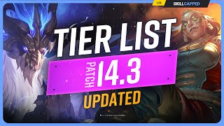 NEW UPDATED TIER LIST for PATCH 143  League of Legends [upl. by Esyla374]