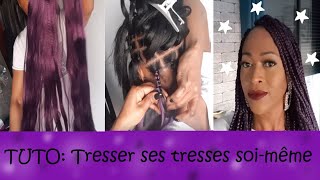 TUTO SE FAIRE DES TRESSES SOI MÊME  KDA [upl. by Asirrak]