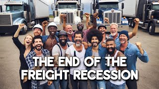 The Trucking Industry is FINALLY Coming out of the Freight Recession [upl. by Ravel]