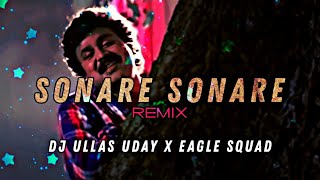 Sonare Sonare Remix  DJ Ullas Uday X Eagle Squad  Punjabi House [upl. by Anyek]